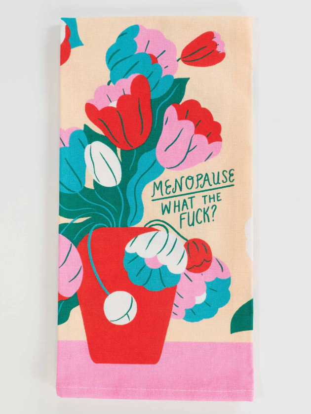 Menopause Tea Towel